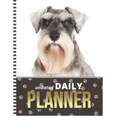 Imagem de Undated Daily Planner: 8.5x11 One Page Per Day Diary / 6AM to 7PM Hourly Schedule/With To Do List - Note Section/New Year's - Christmas Gift/Mini Schnauzer - Dog Art Photo