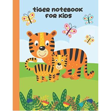 Imagem de Tiger Notebook For Kids: Wide Ruled Paper Sized 8.5 X 11 Inches With 100 Pages - Cute Tiger Mom and Baby