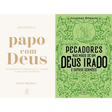 Imagem de Kit: Papo Com Deus + Pecadores Nas Mãos De Um Deus Irado E Outros Serm