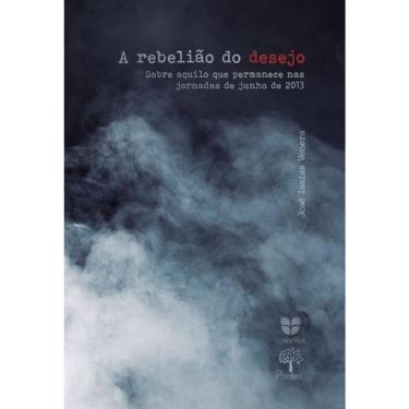 Imagem de A Rebelião Do Desejo