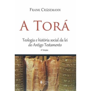 Imagem de Torá - Teologia E História Social Da Lei Do Antigo Testamento