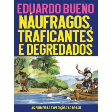 Imagem de Náufragos, traficantes e degredados - L&PM