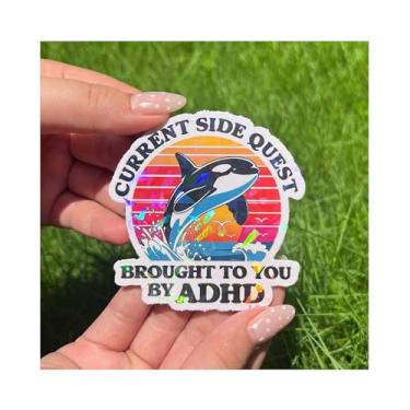 Imagem de BELISMIA Adesivo holográfico com 3 peças Current Side Quest Brought to You by ADHD, adesivo holográfico animal orca, adesivo brilhante de vinil para doenças mentais para laptop, celular, garrafa de