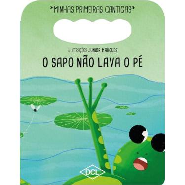 Imagem de Livro - Minhas primeiras cantigas NV - O sapo não lava o pé