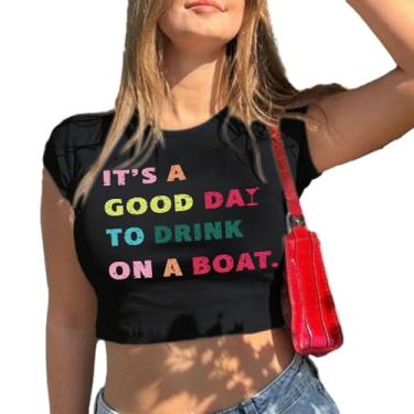 Imagem de Tuislay it is a Good Day to Drink on a Boat Graphic Crop Tops para mulheres y2k Baby camiseta engraçada estética roupas para meninas adolescentes, Preto, M