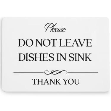 Imagem de Placa Do Not Leave Dishes in Sink (acrílico branco 12,7 x 9 cm) - Airbnb Essentials for Hosts Signs - Placas de Airbnb - Placas Vrbo