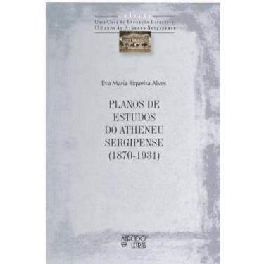 Imagem de Planos De Estudos Do Atheneu Sergipense (1870-1931)