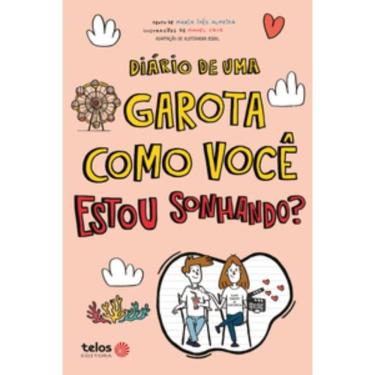 Imagem de Diário de uma garota como você Estou sonhando?