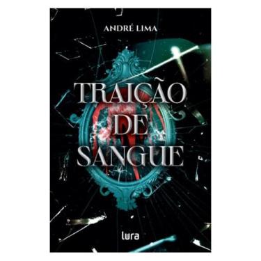 Imagem de Traição de sangue - LURA EDITORIAL