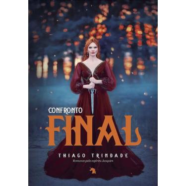 Imagem de Confronto Final - Romance de Thiago Trindade - VIDA E CONSCIENCIA