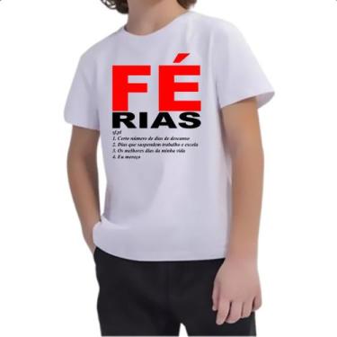 Imagem de Camiseta Infantil Fe Ferias Frase - Alearts, 16