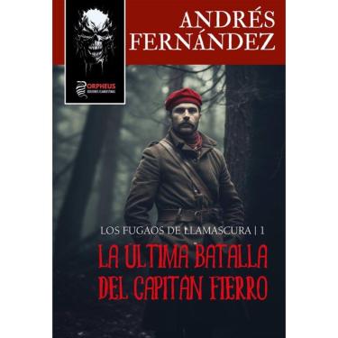 Imagem de La última batalla del capitán Fierro - Espanhol