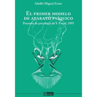 Imagem de El primer modelo de aparato psíquico - Espanhol