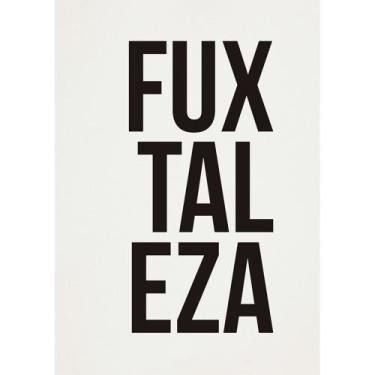 Imagem de Pôster Fuxtaleza A3 (sem moldura) - OUVE