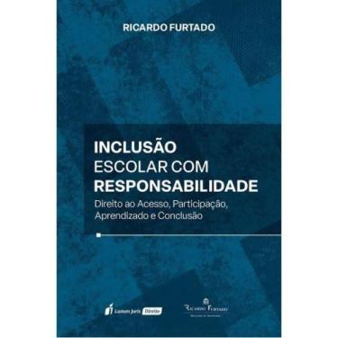 Imagem de Inclusão escolar com responsabilidade - 2025 - LUMEN JURIS