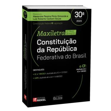 Imagem de Constituição da República Federativa do Brasil - Coleção Maxiletra - 30ª Edição (2023)