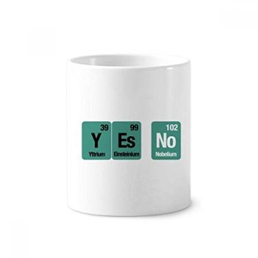 Imagem de Yes No Chemical Element Science Escova de Dentes para Caneca, Suporte de Cerâmica