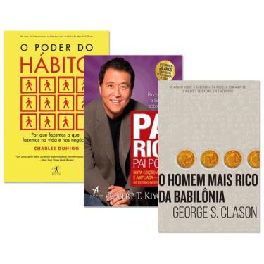 Imagem de Kit Poder do Hábito + Pai Rico Pai Pobre + Homem mais Rico d