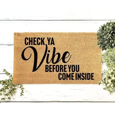 Imagem de Hushuoni Check Ya Vibe Before You Come Inside Capacho de boas-vindas, capacho geek, capacho de 40,6 x 61 cm, capacho engraçado, banheiro, decoração de casa 40,6 x 61 cm