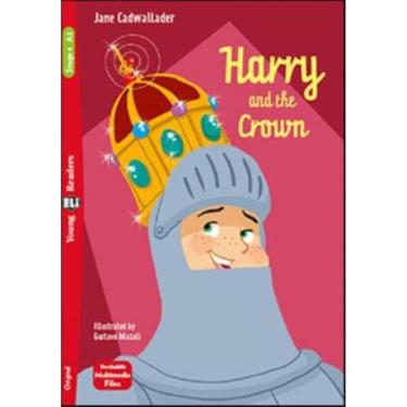 Imagem de Harry And The Crown - Young Eli Readers A2 - Downloadable Multimedia