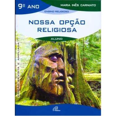 Imagem de Livro - Nossa opção religiosa - 9º ano (livro do aluno)
