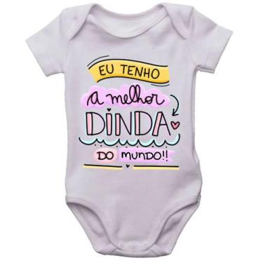 Imagem de Body infantil eu tenho a melhor dinda do mundo bebê bodi - Mago das Ca