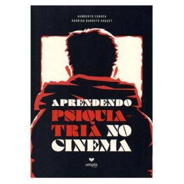 Imagem de Aprendendo psiquiatria no cinema - AMPLA EDITORA, 3