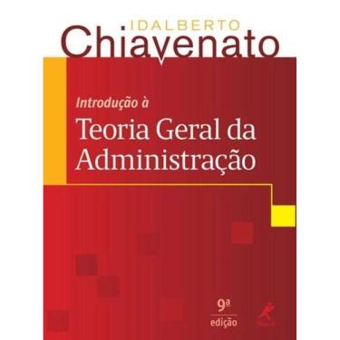 Imagem de Introducao a Teoria Geral Da Administracao