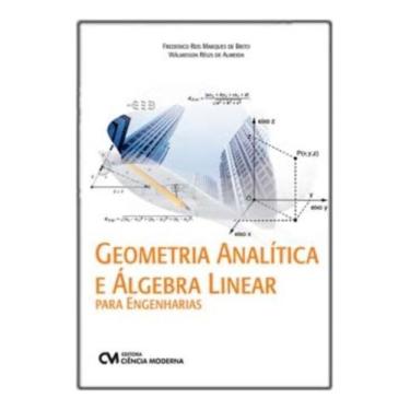 Imagem de Geometria Analítica e Álgebra Linear Para Engenharias - CIENCIA MODERN