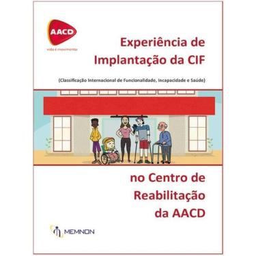 Imagem de Experiência De Implantação Da Cif No Centro De Reabilitação Da Aacd