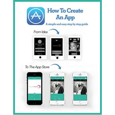 Imagem de How To Create An iPhone App: Learn how I created my app by hiring freelancers, designers and coders for just $2100. (English Edition)