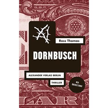 Imagem de Dornbusch: Mit einem Briefwechsel zwischen Ross Thomas und Jörg Fauser (Ross-Thomas-Edition) (German Edition)