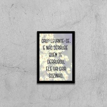 Imagem de Quadro Caiu Levante-se 33x24cm - com vidro - Quadros On-line, Madeira 