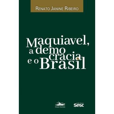Imagem de Livro - Maquiavel, a democracia e o Brasil