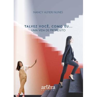 Imagem de Talvez Você, Como Eu Uma Vida de Propósito - Appris