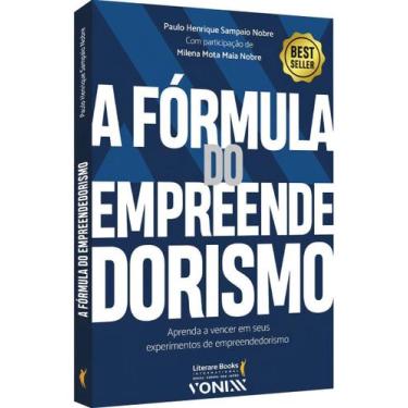 Imagem de A Fórmula do Empreendedorismo - Aprenda a Vencer Em Seus Experimentos 