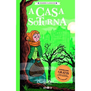 Imagem de Charles dickens - a casa soturna - Amora, VOL1