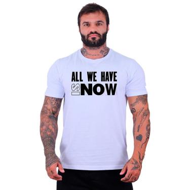 Imagem de Camiseta Tradicional Manga Curta MXD Conceito All We Have Is Now Tudo Masculina-Masculino
