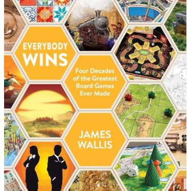 Imagem de Everybody Wins: Four Decades of the Greatest Board Games Ever Made