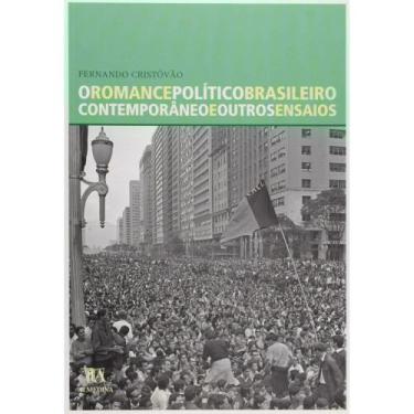 Imagem de O Romance Político Brasileiro Contemporâneo E Outros Ensaios