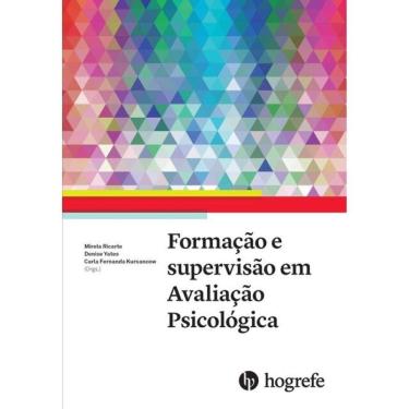 Imagem de Formação E Supervisão Em Avaliação Psicológica - Vol. 1
