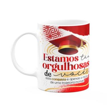 Imagem de JPS INFO, Caneca Formatura G-Red - Estamos tão orgulhosas de você