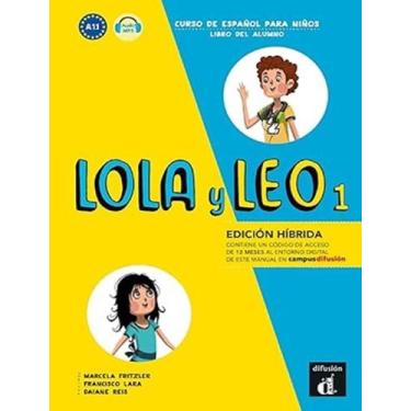 Imagem de Livro - Lola Y Leo 1 Libro Del Alumno A1.1 + Audio Mp3 - DIFUSION & MA