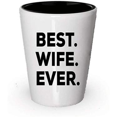 Imagem de Copo de shot Best Wife Ever – Ideia de presente para minha esposa – Presentes para aniversário, noivado, dia dos namorados, Natal, aniversário, casamento para esposa – judaica ou religiosa (4)