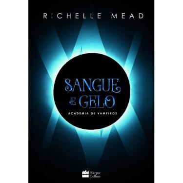 Imagem de Academia De Vampiros - Vol 02 - Sangue E Gelo