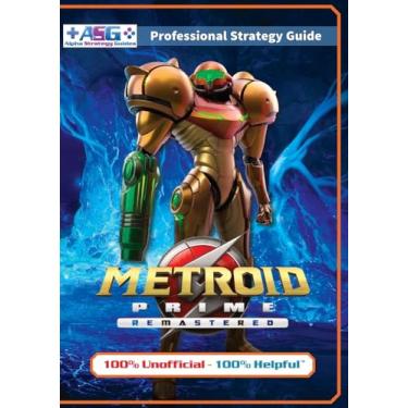Imagem de Metroid Prime Remastered Strategy Guide Book (Full Color): 100% Unofficial - 100% Helpful Walkthrough