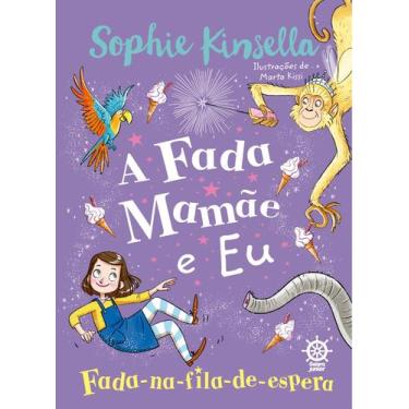 Imagem de Livro - A fada mamãe e eu: Fada-na-fila-de-espera (Vol. 2)