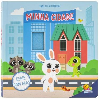 Imagem de Livro - Espie as Abas: Dani, o Explorador - Minha Cidade