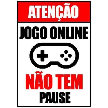 Imagem de Placa Não Interrompa Jogo Online Não Tem Pause Premium - AB DECORAÇÕES