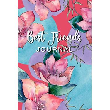 Imagem de Best Friends Journal: Best Friend Journal and Notebook for Teens - Create Lasting Memories - Brainstorm Activities, Create Bucket Lists, Write To-Do ... Planner - Watercolor Paint Cover Design